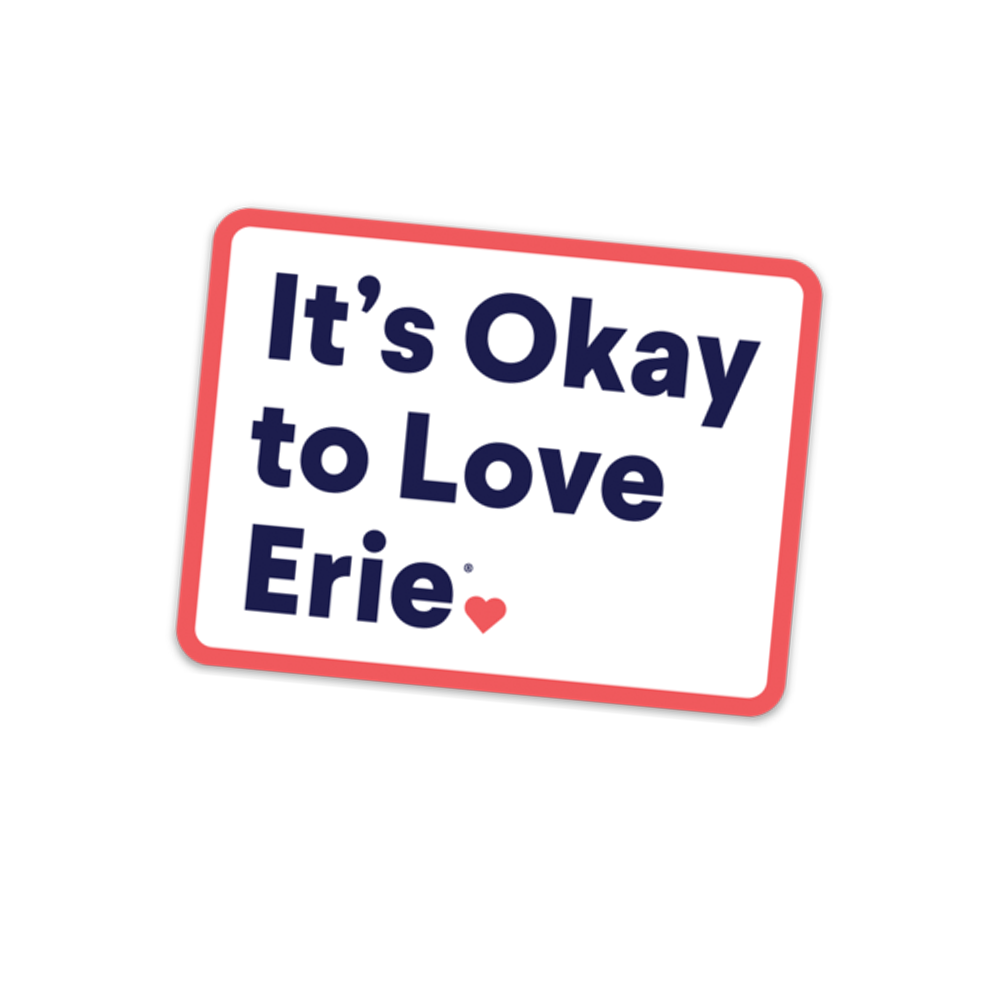 It's Okay To Love Erie® Sticker